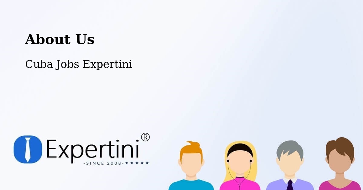 About Expertini Recruitment Platform  – Cueto - Cueto, Cuba Jobs Expertini