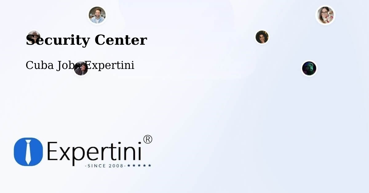 Security & Compliance – Cueto - Cuba Jobs Expertini