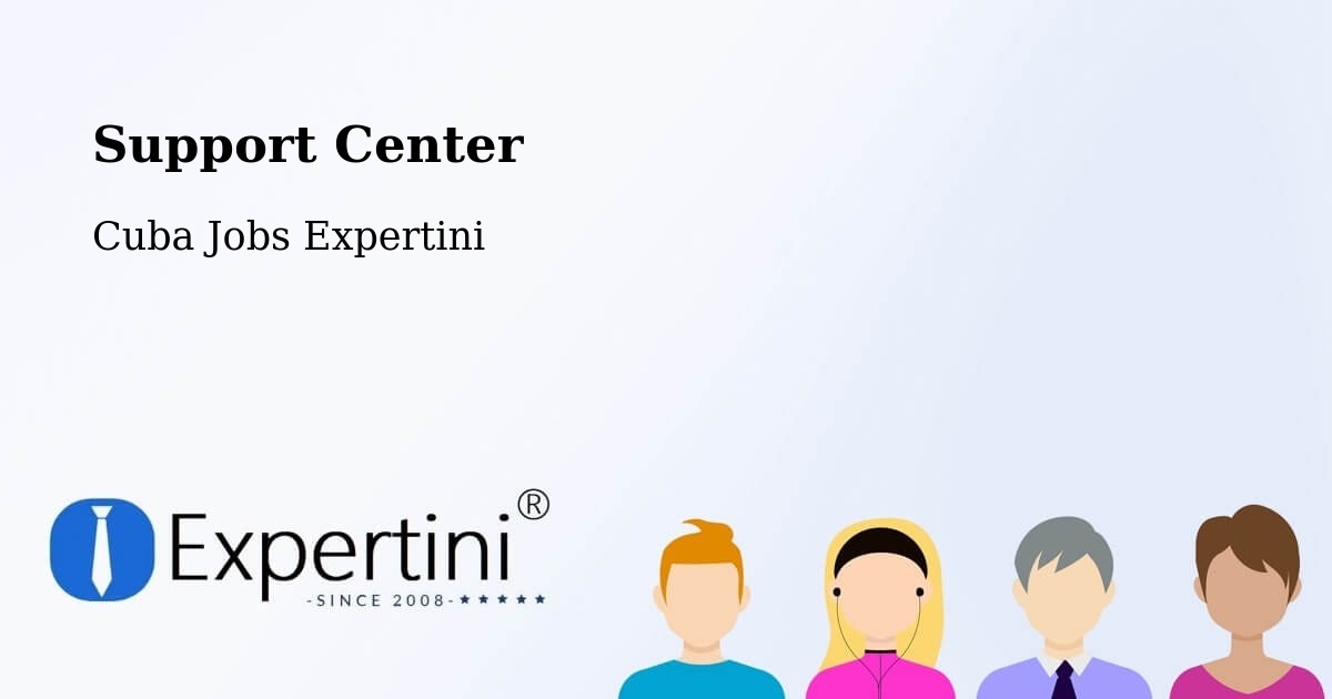 Support Services – Cueto - Cuba Jobs Expertini